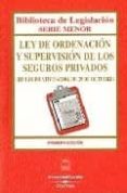 la ley de ordenacion y supervision de los seguros privados (rd le gislativo 6-2004, de 29 de octubre)-9788447023196 la ley de ordenacion y supervision de los seguros privados (rd le gislativo 6-2004, de 29 de octubre)-9788447023196