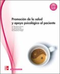 promocion de la salud y apoyo psicologico al paciente (grado medi o tecnico en cuidados auxiliares de enfermeria)-maria pilar benito lahuerta-9788448176396 promocion de la salud y apoyo psicologico al paciente (grado medi o tecnico en cuidados auxiliares de enfermeria)-maria pilar benito lahuerta-9788448176396