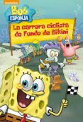 la carrera ciclista de fondo de bikini (bob esponja)-9788448845896 la carrera ciclista de fondo de bikini (bob esponja)-9788448845896