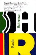 debate sobre el liberalismo politico-jurgen habermas-john rawls-9788449304996 debate sobre el liberalismo politico-jurgen habermas-john rawls-9788449304996