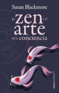 el zen y el arte de la conciencia (ebook)-susan blackmore-9788449323096 el zen y el arte de la conciencia (ebook)-susan blackmore-9788449323096