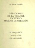 relaciones de la vida del escudero marcos de obregon ((ed. facs. (ed. facs. de la ed. de madrid de 1618)-vicente espinel-9788450203196 relaciones de la vida del escudero marcos de obregon ((ed. facs. (ed. facs. de la ed. de madrid de 1618)-vicente espinel-9788450203196