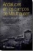 andaluces en los campos de mauthausen-sandra checa-9788461105496 andaluces en los campos de mauthausen-sandra checa-9788461105496