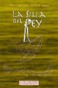 la silla del rey-matilde garcia-mauriño-9788461264896 la silla del rey-matilde garcia-mauriño-9788461264896