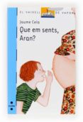 que em sents, aran?-jaume cela i olle-9788466131896 que em sents, aran?-jaume cela i olle-9788466131896