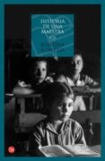historia de una maestra-josefina r. aldecoa-9788466320696 historia de una maestra-josefina r. aldecoa-9788466320696