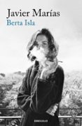 berta isla-javier marias-9788466345996 berta isla-javier marias-9788466345996