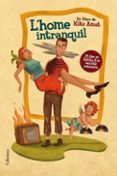 l home intranquil-kiko amat-9788466412896 l home intranquil-kiko amat-9788466412896