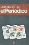 libro de estilo: el periodico de catalunya-9788466600996 libro de estilo: el periodico de catalunya-9788466600996