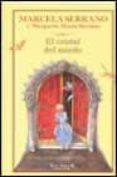 el cristal del miedo-marcela serrano-margarita maira serrano-9788466610896 el cristal del miedo-marcela serrano-margarita maira serrano-9788466610896