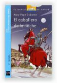 el caballero de la noche-mary pope osborne-9788467556896 el caballero de la noche-mary pope osborne-9788467556896