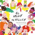 el amigo perfecto-gabriela keselman-9788467585896 el amigo perfecto-gabriela keselman-9788467585896