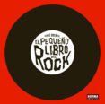 el pequeño libro del rock-herve bourhis-9788467913996 el pequeño libro del rock-herve bourhis-9788467913996