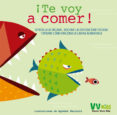 ¡te voy a comer!: libros de monstruos-agnese baruzzi-9788468245096 ¡te voy a comer!: libros de monstruos-agnese baruzzi-9788468245096