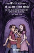 la casa del fin del mundo y la casa de los esqueletos asustados los sin miedo 1 y 2-jose maria plaza-9788468312996 la casa del fin del mundo y la casa de los esqueletos asustados los sin miedo 1 y 2-jose maria plaza-9788468312996