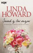 sarah y los suyos (segundas oportunidades / para casi siempre/ primavera en el corazon)-linda howard-9788468778396 sarah y los suyos (segundas oportunidades / para casi siempre/ primavera en el corazon)-linda howard-9788468778396