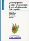 estamos preparados? la gestion de la comunicacion de crisis en la administracion publica española-ismael crespo martínez-9788473515696 estamos preparados? la gestion de la comunicacion de crisis en la administracion publica española-ismael crespo martínez-9788473515696