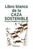libro blanco de la caza sostenible (ebook)-9788473605496 libro blanco de la caza sostenible (ebook)-9788473605496