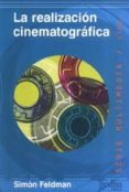 la realizacion cinematografica-simon feldman-9788474320596 la realizacion cinematografica-simon feldman-9788474320596