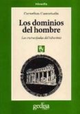 los dominios del hombre: las encrucijadas del laberinto-cornelius castoriadis-9788474322996 los dominios del hombre: las encrucijadas del laberinto-cornelius castoriadis-9788474322996