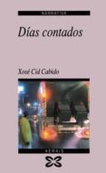 dias contados (2ª ed)-xose cid cabido-9788475076096 dias contados (2ª ed)-xose cid cabido-9788475076096