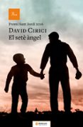 el setè angel (premi sant jordi)-david cirici-9788475886596 el setè angel (premi sant jordi)-david cirici-9788475886596