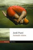 animals tristos-jordi punti-9788475969596 animals tristos-jordi punti-9788475969596