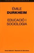 educacio i sociologia-emile durkheim-9788476022696 educacio i sociologia-emile durkheim-9788476022696
