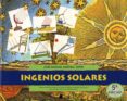 ingenios solares: manual practico para la construccion de aparato s sencillos relacionados con la energia solar (2ª ed.)-jose manuel jimenez bolaño-jose manuel jimenez-9788476813096 ingenios solares: manual practico para la construccion de aparato s sencillos relacionados con la energia solar (2ª ed.)-jose manuel jimenez bolaño-jose manuel jimenez-9788476813096