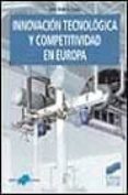 innovacion tecnologica y competitividad en europa-jose molero zayas-9788477388296 innovacion tecnologica y competitividad en europa-jose molero zayas-9788477388296