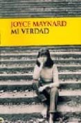 mi verdad-joyce maynard-9788477651796 mi verdad-joyce maynard-9788477651796