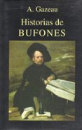 historias de bufones-a. gazeau-9788478131396 historias de bufones-a. gazeau-9788478131396