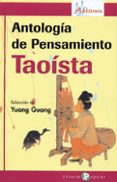 antologia del pensamiento taoista (seleccion de yuang guang)-9788478844296 antologia del pensamiento taoista (seleccion de yuang guang)-9788478844296
