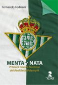 menta y nata. primera novela historica del real betis balompie-fernando fedriani-9788478983896 menta y nata. primera novela historica del real betis balompie-fernando fedriani-9788478983896