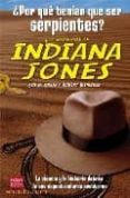 ¿por que tenian que ser serpientes?: los misterios de indiana jon es-robert weinberg-lois h. gresh-9788479277796 ¿por que tenian que ser serpientes?: los misterios de indiana jon es-robert weinberg-lois h. gresh-9788479277796