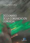 diccionario de la comunicacion comercial-jesus mondria-9788479786496 diccionario de la comunicacion comercial-jesus mondria-9788479786496