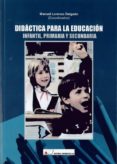 didactica para la educacion infantil, primaria y secundaria-manuel lorenzo delgado-9788479913496 didactica para la educacion infantil, primaria y secundaria-manuel lorenzo delgado-9788479913496