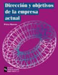 direccion y objetivos de la empresa actual-petra mateos-9788480042796 direccion y objetivos de la empresa actual-petra mateos-9788480042796