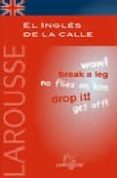 larousse el ingles de la calle-9788480168496 larousse el ingles de la calle-9788480168496