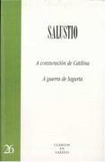 salustio : a conxuracion de catilina-cayo salustio crispo-9788482889696 salustio : a conxuracion de catilina-cayo salustio crispo-9788482889696
