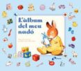 l album del meu nado (blau)-9788483041796 l album del meu nado (blau)-9788483041796