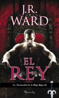 el rey (la hermandad de la daga negra 12) (ebook)-j. r. ward-9788483658796 el rey (la hermandad de la daga negra 12) (ebook)-j. r. ward-9788483658796