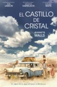 el castillo de cristal (ebook)-jeanette walls-9788483659496 el castillo de cristal (ebook)-jeanette walls-9788483659496