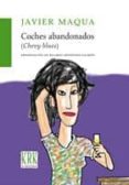 coches abandonados (chevy blues)-javier maqua-9788483671696 coches abandonados (chevy blues)-javier maqua-9788483671696