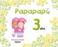 papapapu 3 años-9788484339496 papapapu 3 años-9788484339496