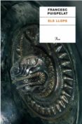 els llops (premi carlemany de novel·la)-francesc puigpelat-9788484378396 els llops (premi carlemany de novel·la)-francesc puigpelat-9788484378396