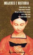 mujeres e historia-candida martinez lopez-angela muñoz fernandez-9788484488996 mujeres e historia-candida martinez lopez-angela muñoz fernandez-9788484488996