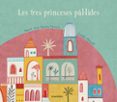 les tres princeses pal·lides-9788484648796 les tres princeses pal·lides-9788484648796