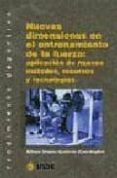 nuevas dimensiones en el entrenamiento de la fuerza: aplicacion d e nuevos metodos, recursos y tecnologias-9788487330896 nuevas dimensiones en el entrenamiento de la fuerza: aplicacion d e nuevos metodos, recursos y tecnologias-9788487330896