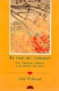 el viaje del corazon: relaciones intimas y el camino del amor-john welwood-9788487598296 el viaje del corazon: relaciones intimas y el camino del amor-john welwood-9788487598296